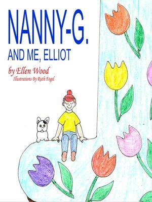 cover image of Nanny-G. and Me, Elliot